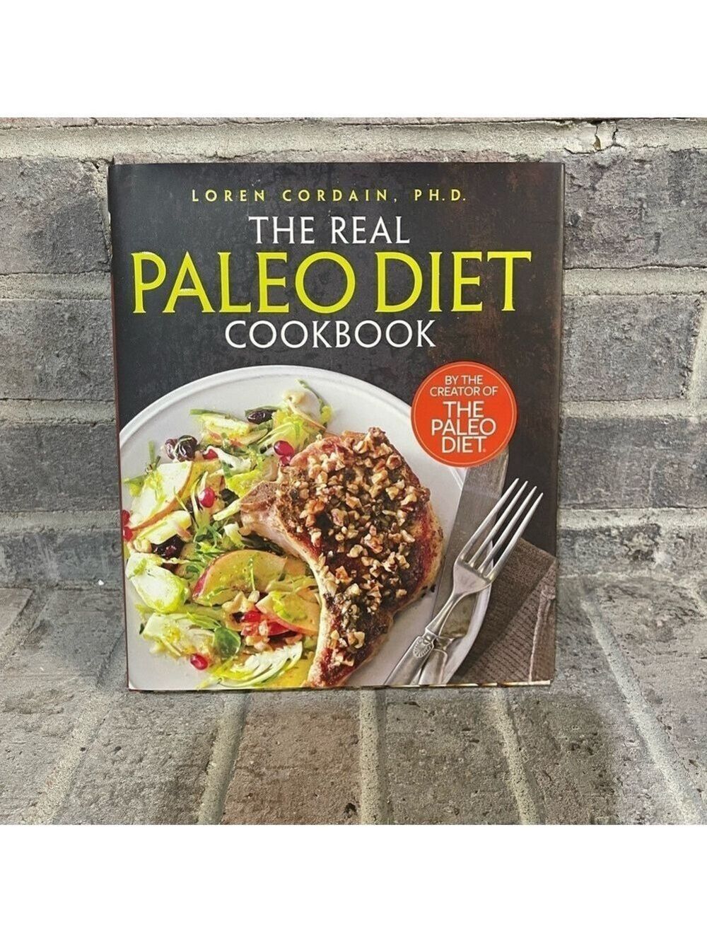 The Real Paleo Diet Cookbook